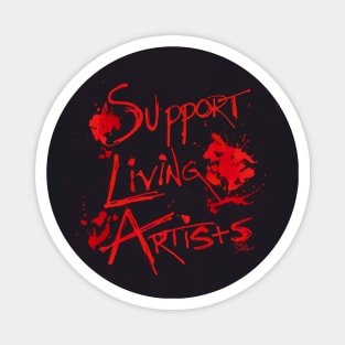 Support Living Artists (red) Magnet